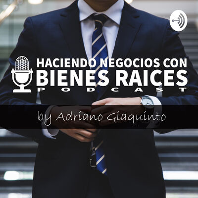 Haciendo Negocios con Bienes Raíces