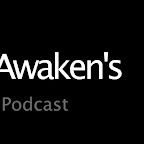 Awaken's Podcast