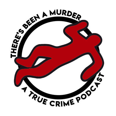 There's Been A Murder