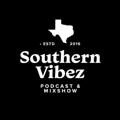 Southern Vibez - DJ Mixshow / Podcast