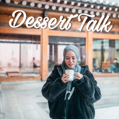 Dessert Talk