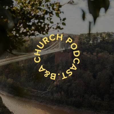 B&A Church Podcast