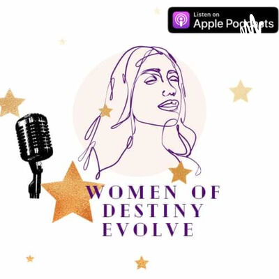 Women Of Destiny Evolve