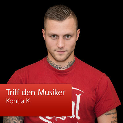 Kontra K: Triff den Musiker