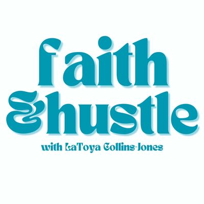 Faith & Hustle