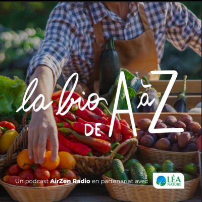 La bio de A à Z avec Léa Nature