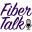 Fiber Talk