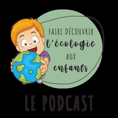 Faire découvrir l'écologie aux enfants