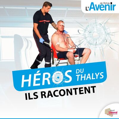Héros du Thalys, ils racontent