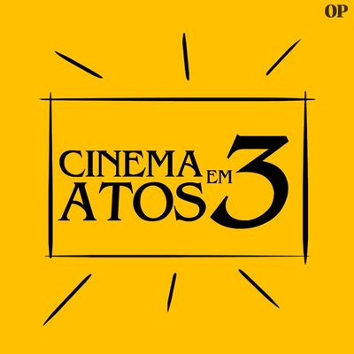 Cinema em 3 atos