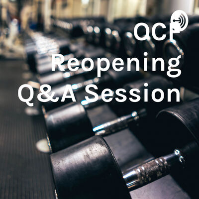 OCF Reopening Q&A Session