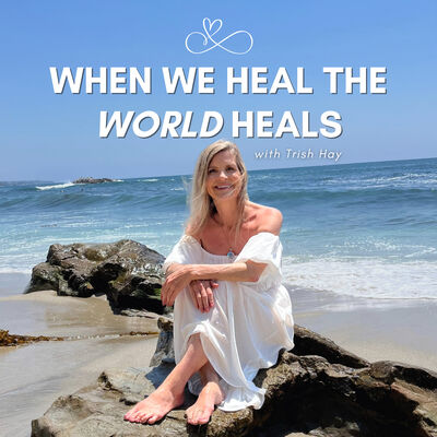 When We Heal the World Heals