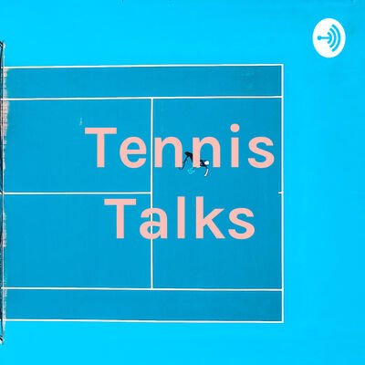 Tennis Talks