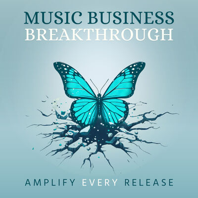 Music Business Breakthrough: Amplify Every Release