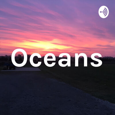 Oceans