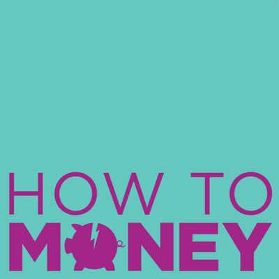 How to Money