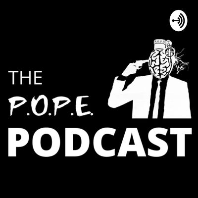 The P.O.P.E. Podcast