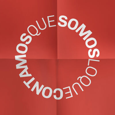 Somos lo que contamos que somos