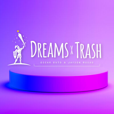 Dreams X Trash
