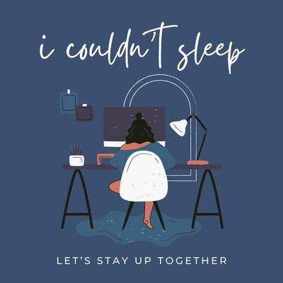 I Couldn't Sleep Podcast