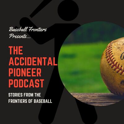Accidental Pioneer Podcast Episode #1 - A History Teacher's Journey from Playing Baseball in Vienna to Introducing Baseball i