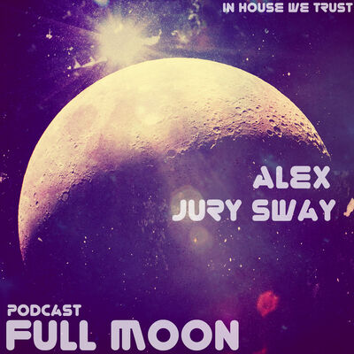 Alex & Jury Sway - Full Moon