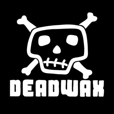 Deadwax