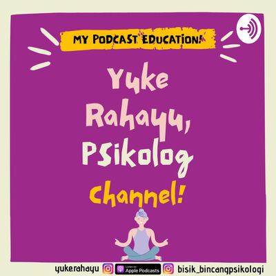 Ms. Yuke Rahayu, M.Psi,Psikolog