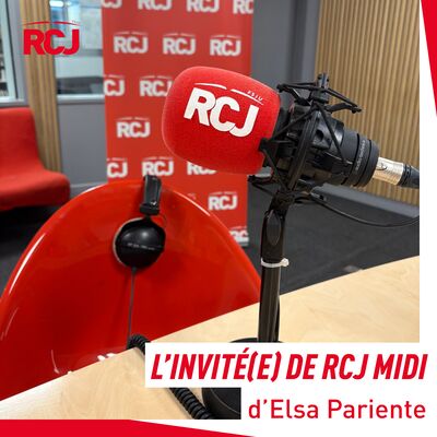 L’invité(e) de RCJ Midi