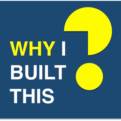 Why I Built This