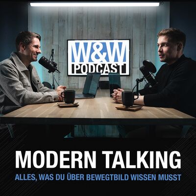 Modern Talking | Der W＆W Podcast