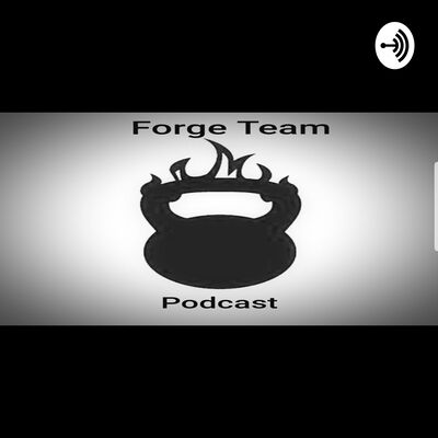 Forge Team podcast