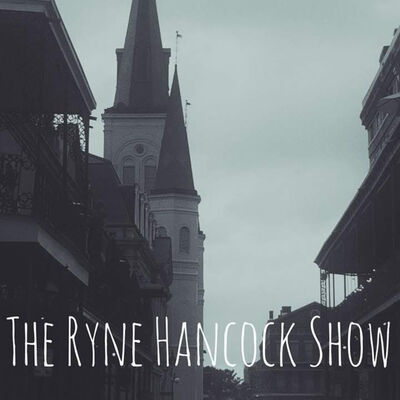The Ryne Hancock Show