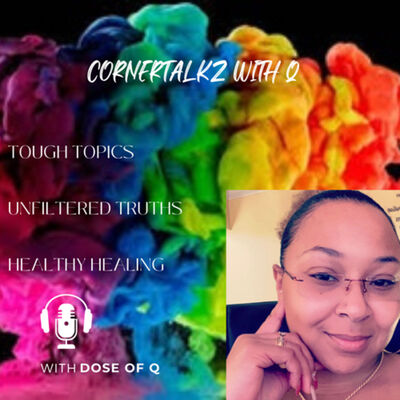 CornerTalkZ With Q