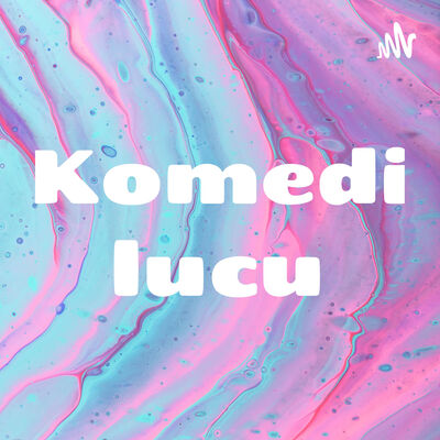 Komedi lucu