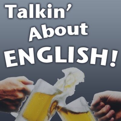 Talkin' About English