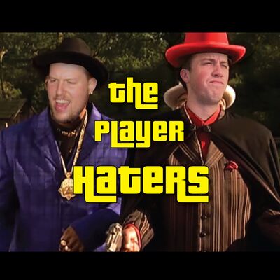 The Player Haters