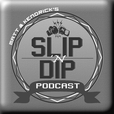 Slip 'n Dip -  MMA & Boxing Interviews