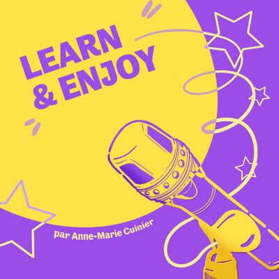 Learn & Enjoy - Le podcast pour créer des formations engageantes I digital learning et marketing de la formation