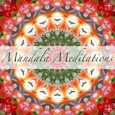 Mandala Meditations