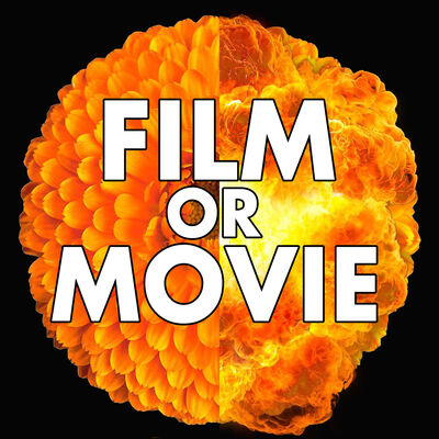 Film or Movie