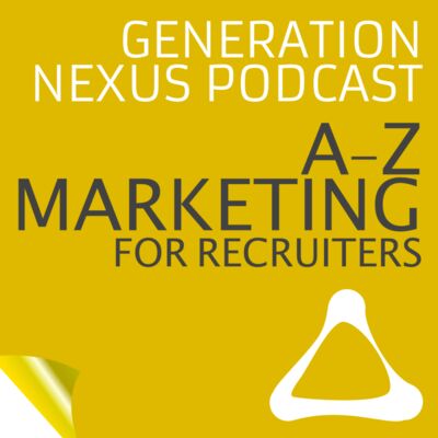 The A-Z of Marketing for Recruiters
