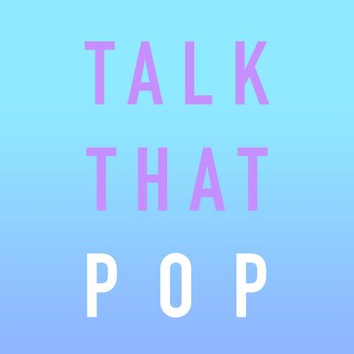 Talk That Pop - Der Popkultur Podcast