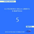 La Filosofia della Libertà di Rudolf Steiner - 5° Seminario - Rocca di Papa (RM), dal 5 all'8 febbraio 2009