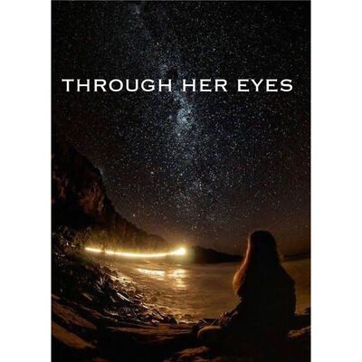 Through Her Eyes