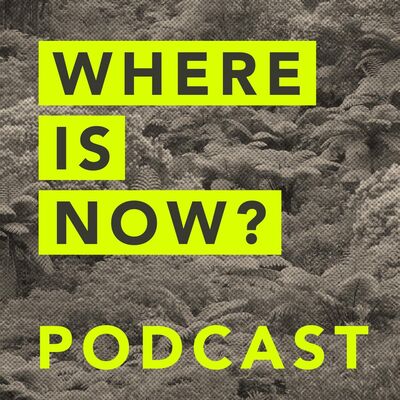 Where is now?