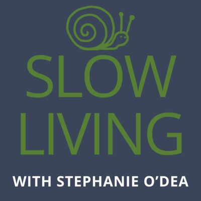 Slow Living: Sustainable Life & Time Management without Stress or Hustle.