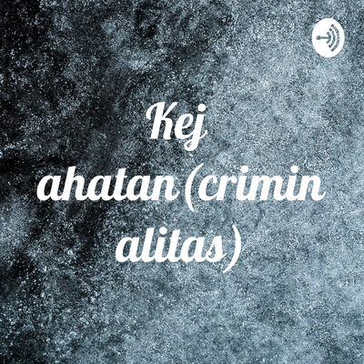 Kejahatan(criminalitas)