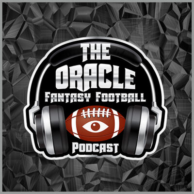 The Oracle Fantasy Football Podcast