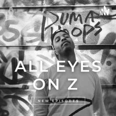 ALL EYES ON Z (Z Mix Radio)